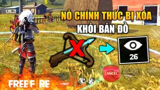 [Garena Free Fire] Nỏ chính thức biến mất khỏi bản đồ ?? | TTD