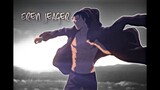 Eren Jeager Edit  - 『Beggin』