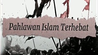 Pahlawan Islam terkuat🤔