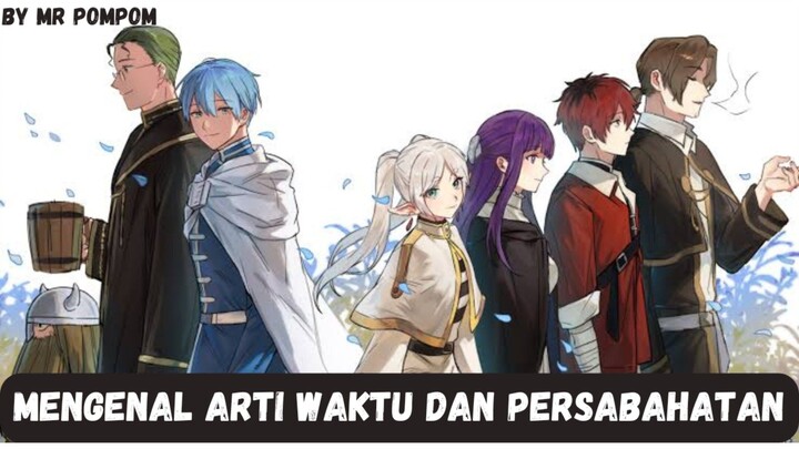 Bahas Anime | Mengenal Arti Waktu Dan Persabahatan | SouSou no Frieren