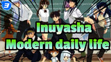[ Inuyasha] Modern daily life cut_B3