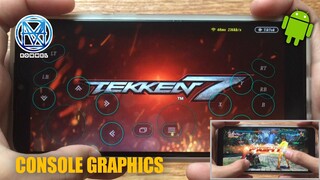 ORIGINAL TEKKEN 7 on ANDROID DEVICE | Rommel Ballano