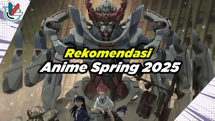 Rekomendasi Anime Spring 2025 | Anime Baru di Bulan April