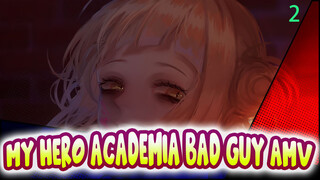 Bad Guy | Himiko Toga_2