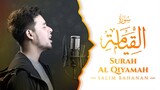 SALIM BAHANAN || SURAT AL QIYAMAH