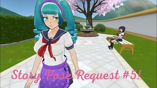 Yandere Simulator - Story Pose Request #5