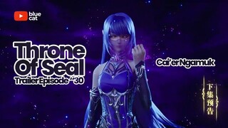 Throne Of Seal Episode 30 Subs Indo #trailer