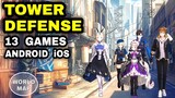Top 13 Best TOWER DEFENSE Games Android iOS | Best TD Games for Mobile | Tower defense Game You LIKE