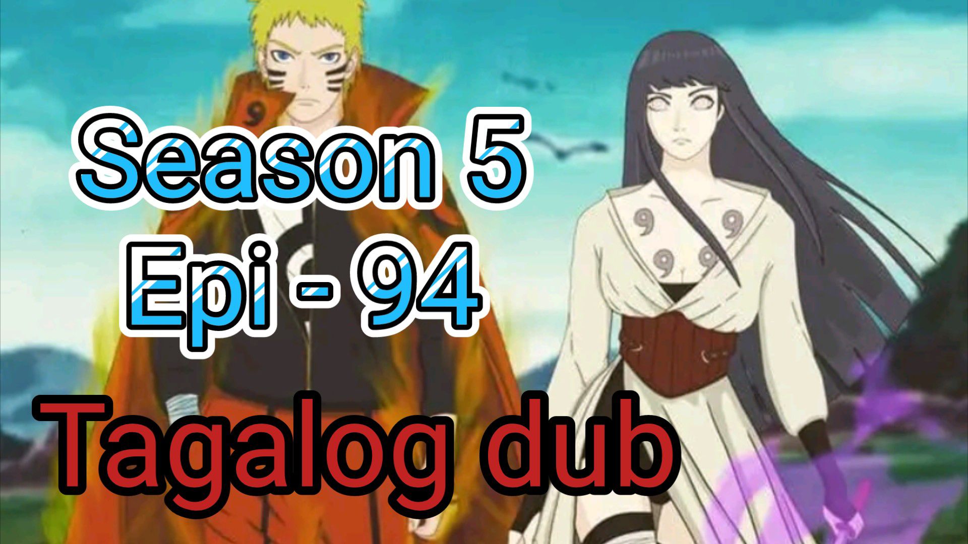 Naruto Shippuden Episode 95 Tagalog Dubbed - BiliBili