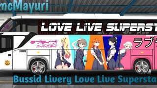 Bussid Livery - Livery Anime Love Live Superstar