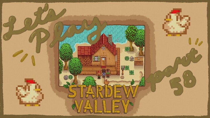 Let's Play: Stardew Valley - foray into birdy platforms [58]