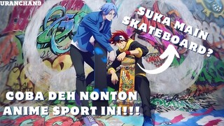 ANIME SPORT SERU, TAPI JARANG ORANG TAHU~ 🤔 🛹🛹