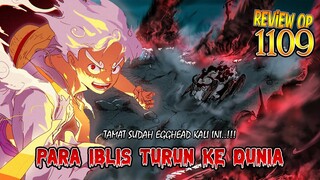 AMAZING REVIEW OP 1109 - TAMAT SUDAH PULAU EGGHEAD!! GOROSEI MARAH!! SUN GOD NIKA TERKEPUNG!!