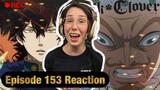 YUNO IS NOW... | Black Clover Episode 153 | REACTION