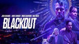Blackout 2022 [FullHD] [1080p] Josh Duhamel Action/Thriller