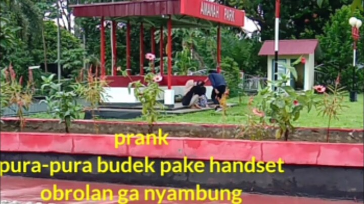 PRANK PURA PURA BUDEG, NGOBROL GAK NYAMBUNG