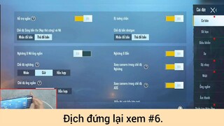 Địch đứng lại xem p6