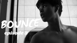 BOUNCE BY KYLE ECHARRI (EPISODE 03) • Snippet | KyCine Fandom Updates
