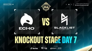 [EN] M4 Knockout Stage Day 7 - ECHO vs BLCK Game 5