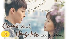 C0ME. AND HUG ME EP3