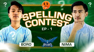 SPELL IT OUT Ft. @MrBORO & @Nima | SKYLIGHTZ GAMING NEPAL