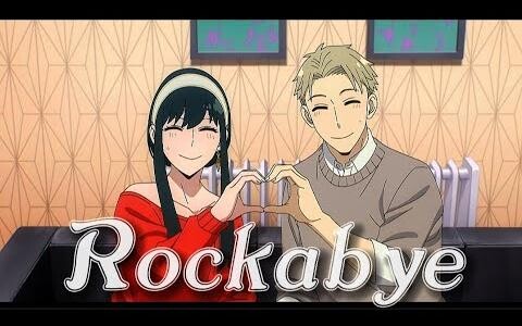 สายลับ x ครอบครัว - AMV - Rockabye