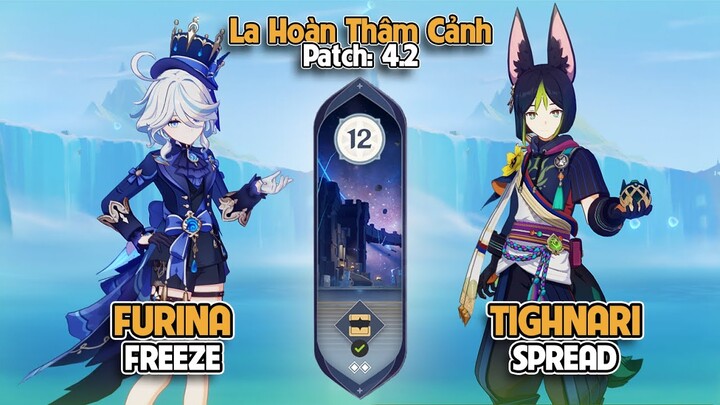 Furina & Tighnari | La Hoàn Thâm Cảnh Tầng 12 | Genshin Impact 4.2