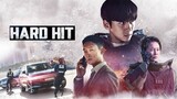 Hard Hit | English Subtitle | Action | Korean Movie