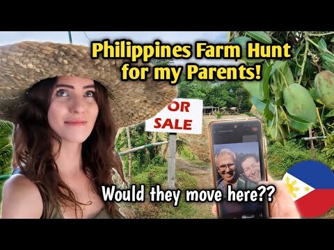 LOOKING FOR LAND IN PHILIPPINES FOR MY HUNGARIAN PARENTS! Are they planning to move HERE?