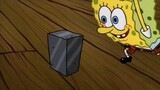 [SpongeBob SquarePants] As long as I am here, the dirty talk will never disappear.