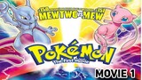 Pokemon Movie 1 || Mewtwo Strikes Back || MerrySunnyGo || Bilibili