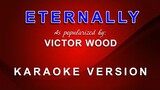 Eternally - In the style of Victor Wood (KARAKOE VERSION)