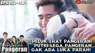 PELUK ERAT PANGERAN! PUTRI LEGA PANGERAN GAK ADA LUKA PARAH! - PUTRI UNTUK PANGERAN