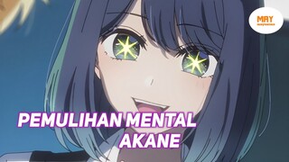 PEMULIHAN MENTAL AKANE DARI EFEK KOMENTAR NEGATIF !!