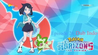 Pokemon Horizons Episode 26 Dubbing Indonesia