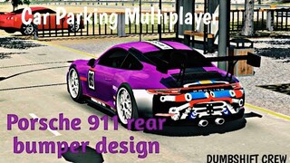Car parking multiplayer| Porsche 911 rear bumper design