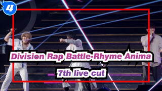 [Division Rap Battle-Rhyme Anima]7th live cut_B4