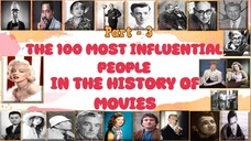 Episode - 03 (51-100) | Top100 Most Influential People in the History of the Movies