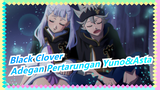 [Black Clover] Adegan Pertarungan Keren Yuno&Asta