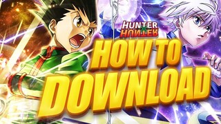 HOW TO DOWNLOAD & PLAY HUNTER X HUNTER MOBILE CBT