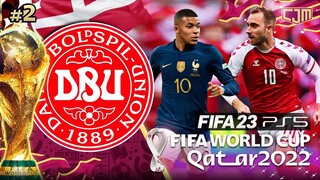 FIFA 23 Denmark Career Mode | World Cup 2022 | Lawan Perancis, Tantangan Terberat Denmark #2