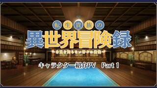 Tensei Kizoku no Isekai Boukenroku - Character Introduction PV Part 1