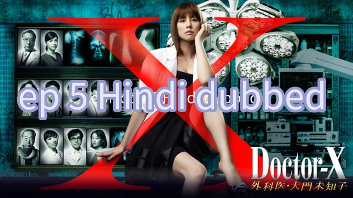 doctor x japanese drama episode 5 in hindi dubbed