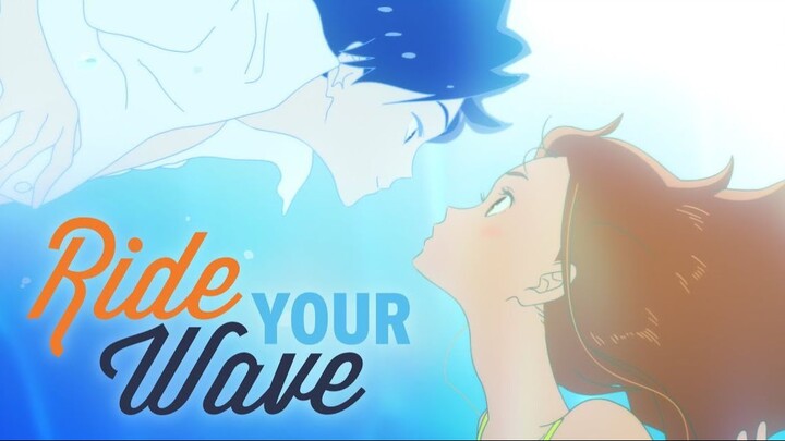 Ride Your Wave (Eng Dub)