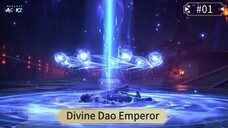 Divine Dao Emperor Episode 01 Subtitle Indonesia