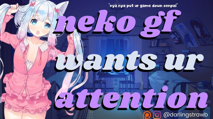 neko girlfriend wants your attention ASMR 💜 (F4A) [anime roleplay] [video games] [controller noises]