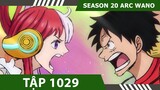 Review One Piece #SS20 ARC WANO QUỐC 💀 Tóm tắt Đảo Hải Tặc Tập 1029