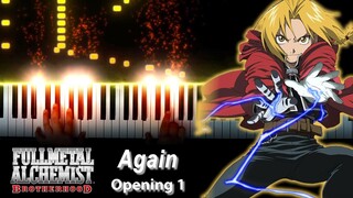 [FULL] Fullmetal Alchemist: Brotherhood OP 1 - "Again" - YUI (Piano)