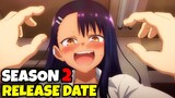 Don't Toy With Me Miss Nagatoro Season 2 Release Date Update