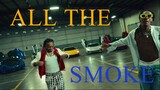 Tyla Yaweh - All the Smoke (Official Music Video) ft. Gunna, Wiz Khalifa